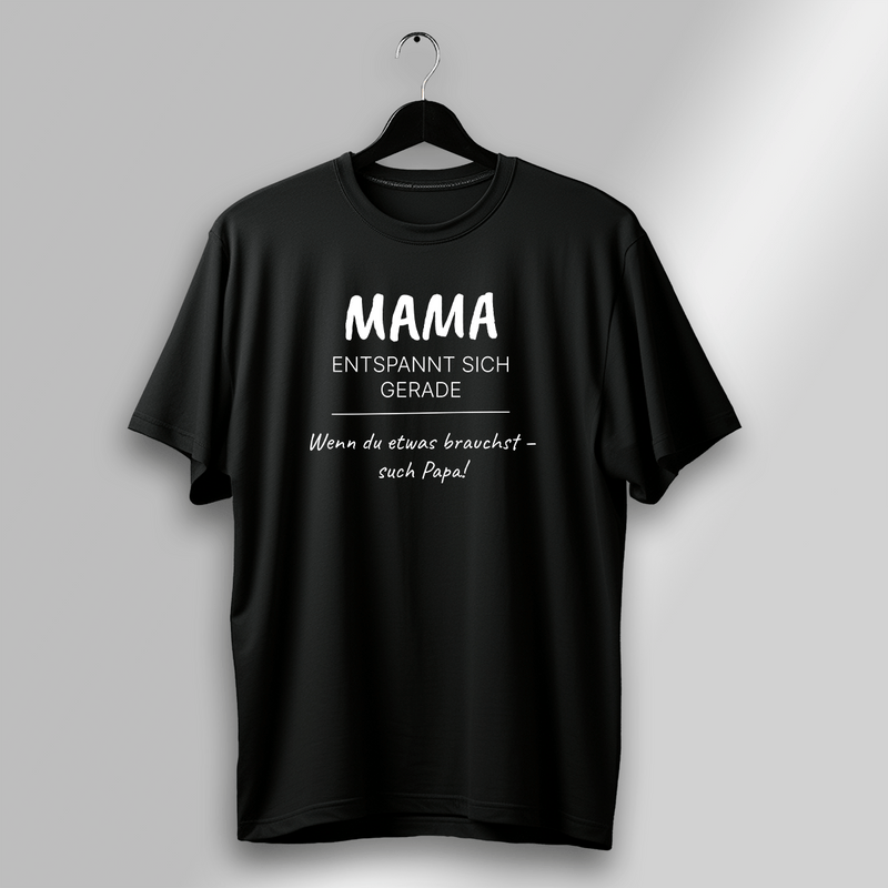 Bedrucktes Damen T - Shirt MAMA ENTSPANNT - personalisiertes Geschenk für Mama - Adamell.de