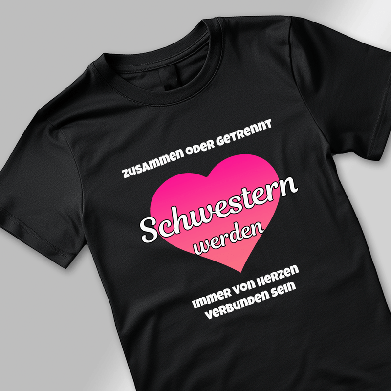 Bedrucktes Damen - T - Shirt SCHWESTERN IMMER - personalisiertes Geschenk für Schwester - Adamell.de