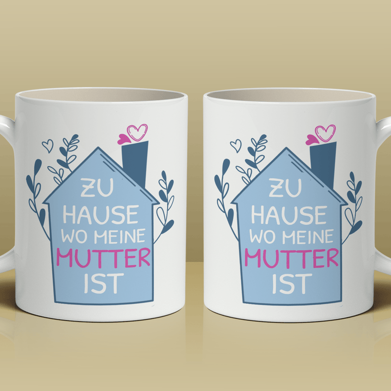 Zuhause ist, wo Mama ist - 1x bedruckte Tasse, personalisiertes Geschenk für Mama - Adamell.de